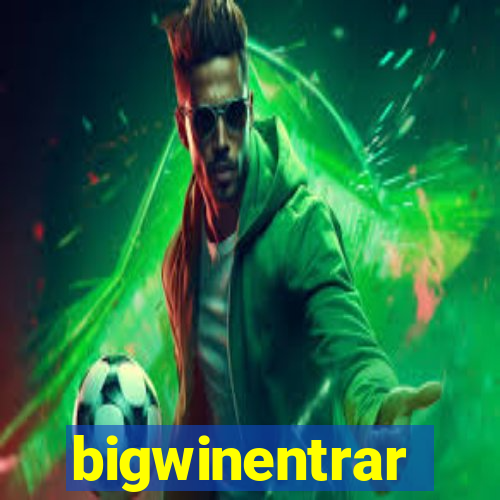 bigwinentrar