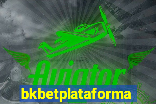 bkbetplataforma