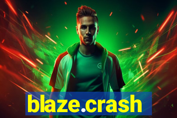 blaze.crash