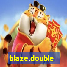 blaze.double