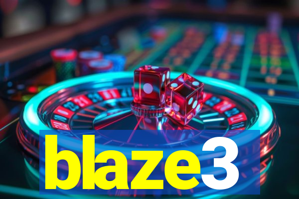 blaze3