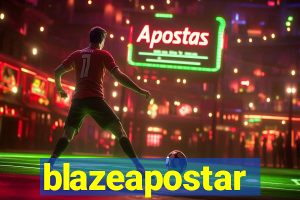 blazeapostar