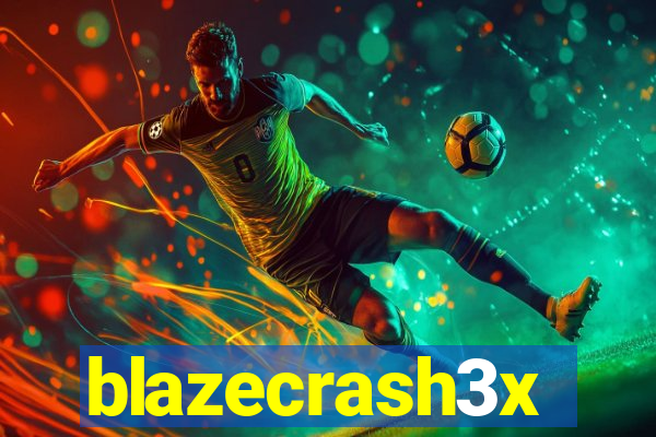 blazecrash3x