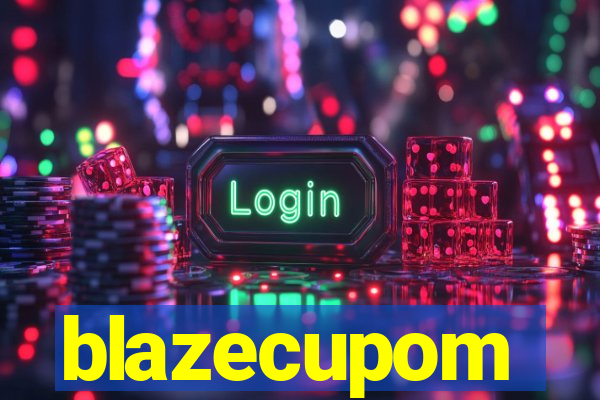 blazecupom