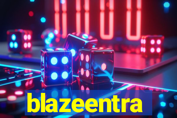 blazeentra