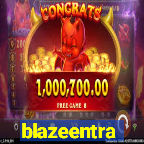 blazeentra