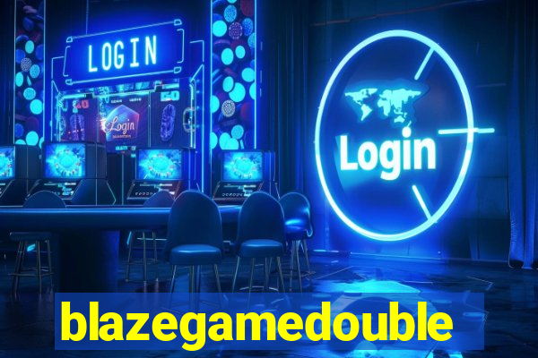 blazegamedouble