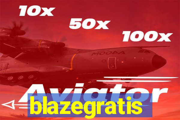 blazegratis