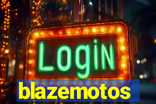 blazemotos