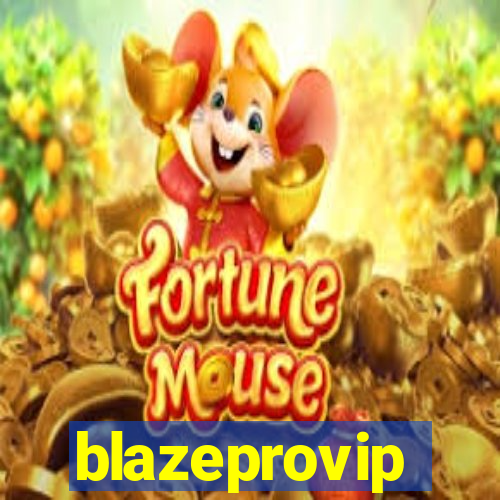 blazeprovip