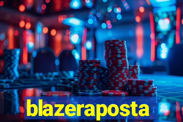 blazeraposta