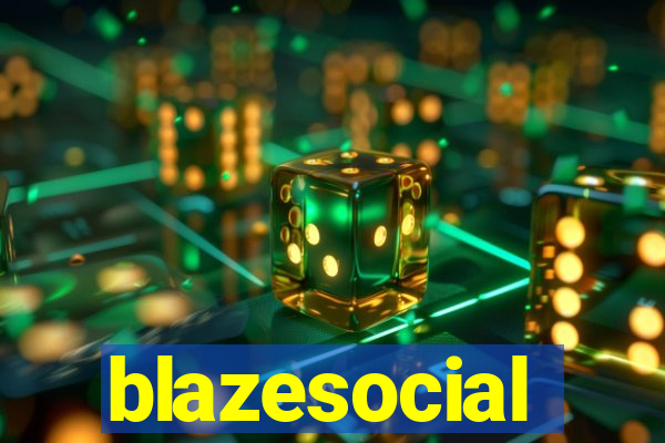 blazesocial