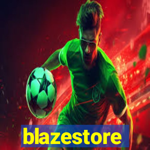 blazestore