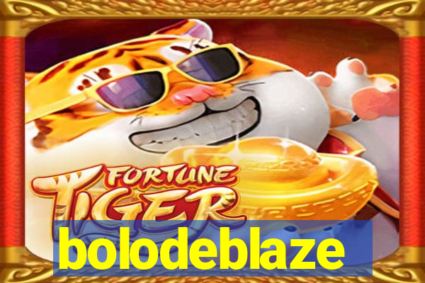 bolodeblaze