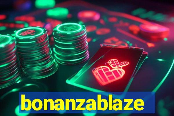 bonanzablaze