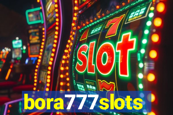 bora777slots