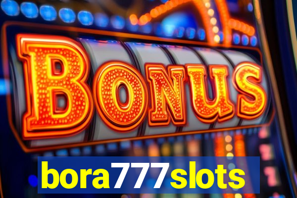 bora777slots