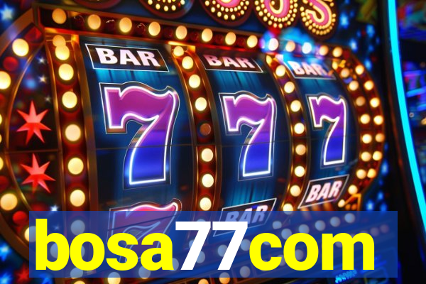 bosa77com