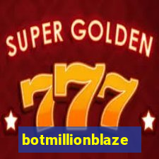 botmillionblaze