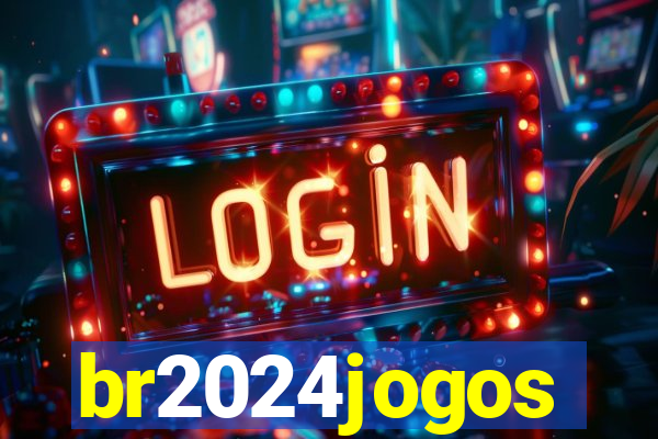 br2024jogos