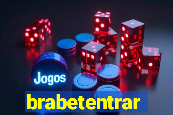 brabetentrar