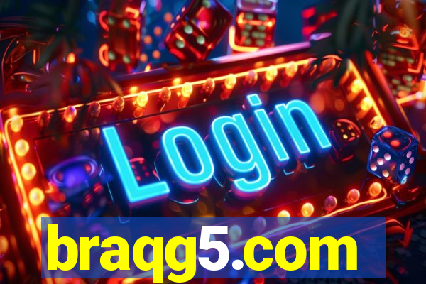 braqg5.com