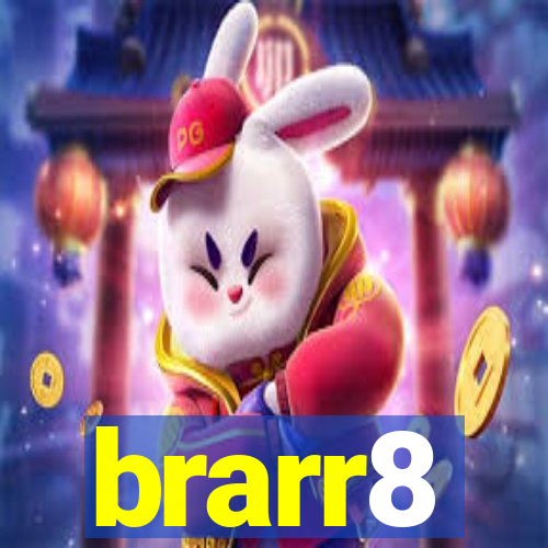 brarr8