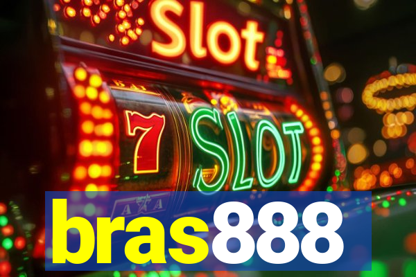 bras888