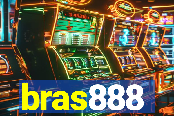 bras888