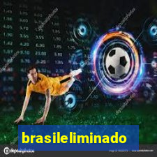 brasileliminado