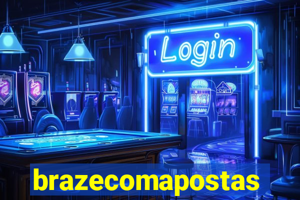 brazecomapostas