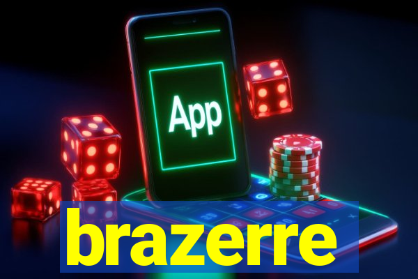 brazerre