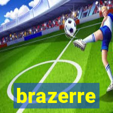 brazerre