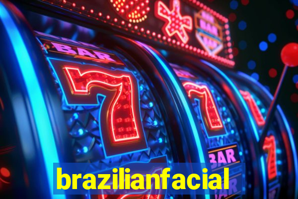 brazilianfacial