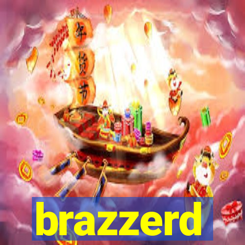 brazzerd