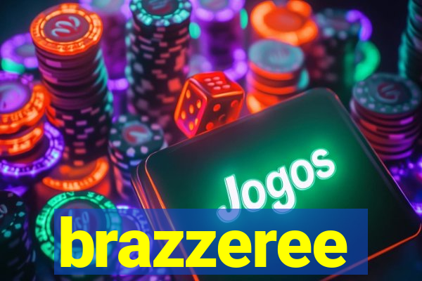 brazzeree