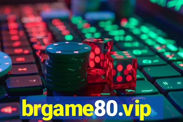 brgame80.vip