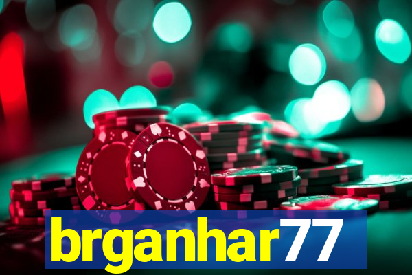 brganhar77