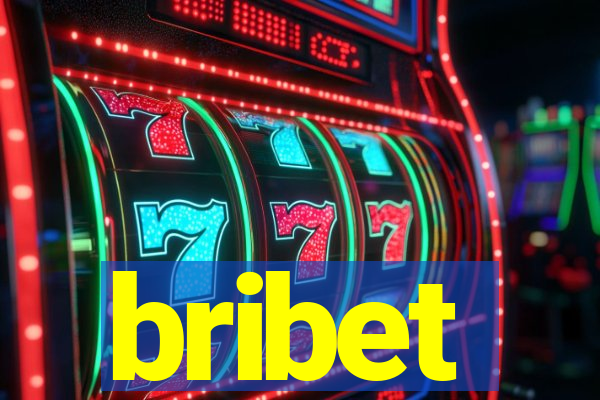 bribet