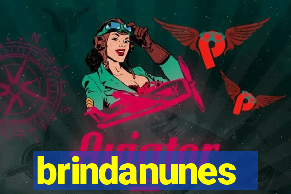 brindanunes