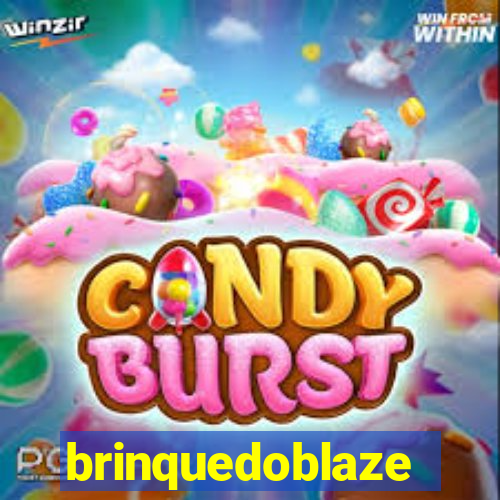 brinquedoblaze