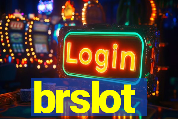 brslot