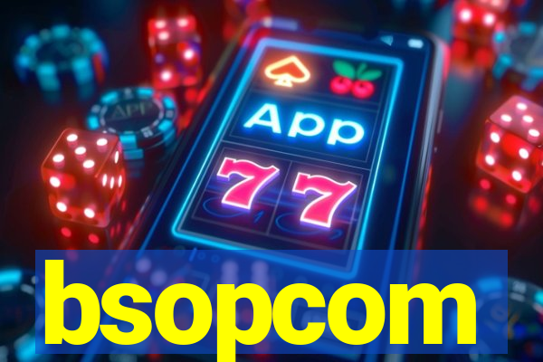 bsopcom