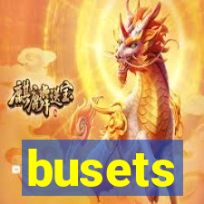 busets