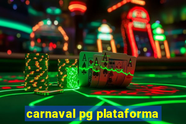 carnaval pg plataforma