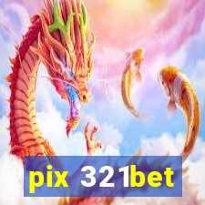 pix 321bet