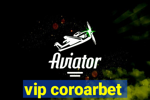 vip coroarbet