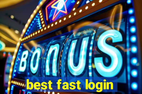 best fast login