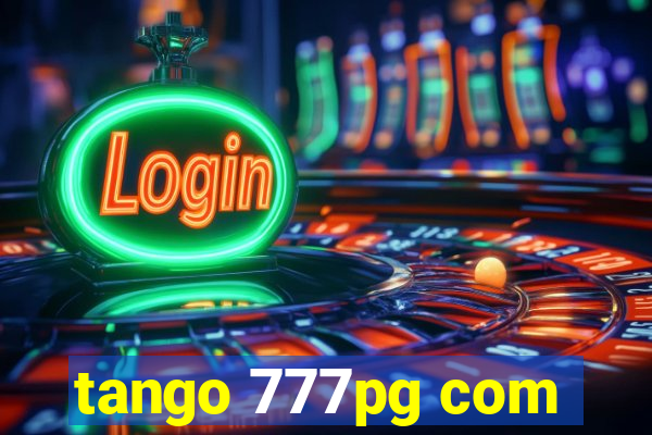 tango 777pg com