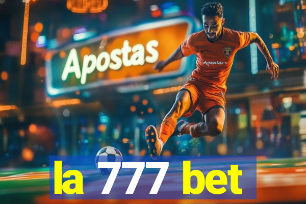 la 777 bet